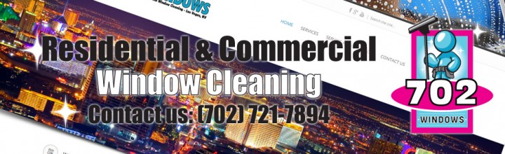 New Website Launch – 702 Windows – Las Vegas Window Cleaning Services
